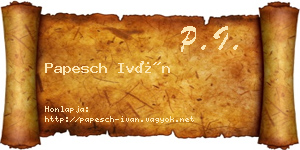 Papesch Iván névjegykártya